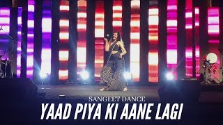 Yaad Piya Ki Aane Lagi | Wedding Dance by Dhruvi Shah | Easy Steps  | Divya Khosla Kumar