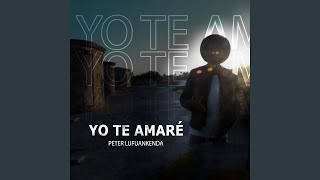 Yo te Amaré