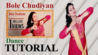 Bole Chudiyan Bole Kangana | Dance Tutorial | Wedding Dance || Himani Saraswat || Dance Classic