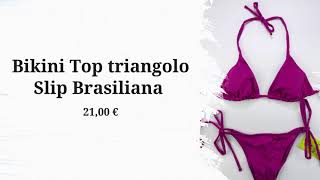 Offerta della settimana 30% di sconto  - Bikini Top triangolo Slip Brasiliana