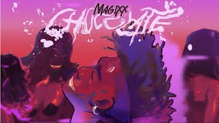 Magixx - Chocolate (Lyric )