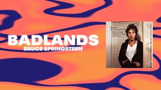 Bruce Springsteen - Badlands (Official Audio)