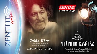 Zenthe Online | Teátrum kávéház - Zalán Tibor