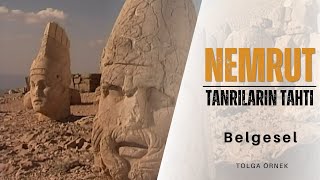 NEMRUT: Tanrıların Tahtı I Belgesel