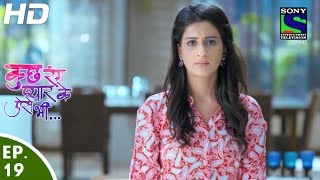 Kuch Rang Pyar Ke Aise Bhi - कुछ रंग प्यार के ऐसे भी - Episode 19 - 24th March, 2016