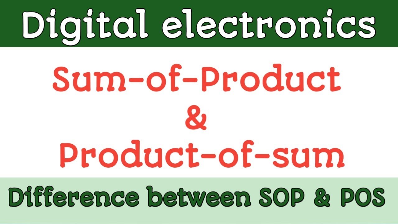 Sum-of-Product(SOP) & Product-of-Sum(POS) Ll DIGITAL II UNIT-02 II ...