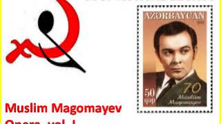 Muslim Magomayev Opera, vol. 1