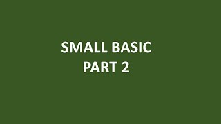 Small Basic Part 2 | Learn Small Basic | Amitav Fully Computer Language