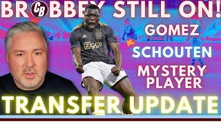 Transfer Update: Brobbey | Gomes | Schouten | Mystery player