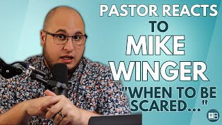 Pastor Reacts to Mike Winger | \