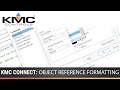 KMC Connect: Object Reference Formatting