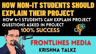 How Should Non-IT Students Explain their Project in Interviews || Doubts on Project Cleared || FLM