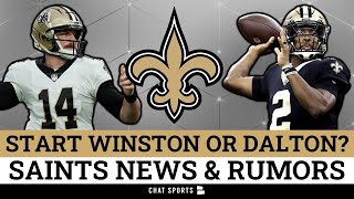 Start Andy Dalton Over Jameis Winston For NFL Week 3 vs. Panthers? Saints Injury Report, Roster News