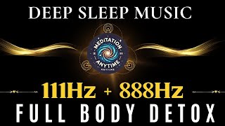 111Hz + 888Hz Spiritual Regeneration 🌙 Music therapy Deep healing meditation 🌙 Frequency of Angels