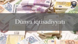 Dünya iqtisadiyyatı