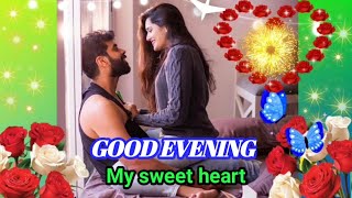 🌹good evening status 🌺 good evening love status 💐 romantic status