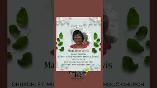 Magdalene Lewis | Funeral Announcement #ObituariesSVG #Obituaries #SVG