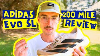 I Ran 200 Miles In the ADIDAS EVO SL- Here's My FULL REVIEW