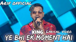 King - moment hai | lyrical video