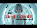 1 HOUR Dark Techno / Dark Clubbing / Hard Techno / Industrial Techno Mix