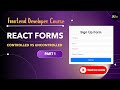 HTML Forms vs React Forms | Controlled vs Uncontrolled Components in React JS | Part 1