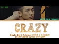 KEVIN OH X PRIMARY CRAZY D.P. (디피) OST Lyrics [ Color Coded Lyrics / Han / Rom / Eng ]