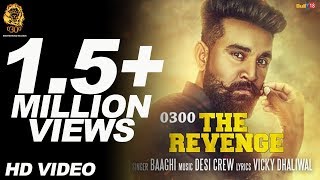 0300 The Revenge | Baaghi Ft. Desi Crew | Vicky Dhaliwal | Only Jashan | Brotherhood Records