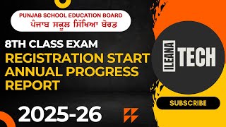 8th Registration and Annual Progress Report || PSEB || 2025-26