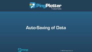 Auto-Saving in PingPlotter