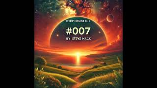 Deep House Mix #007