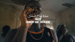 Snizzy - Country Side - Ova Here