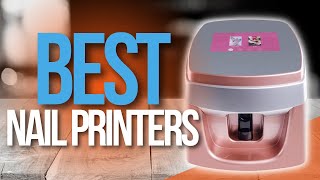 🙌 Top 5 Best Nail Printers | Nail Printing Machines