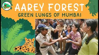 Aarey Forest: Green Lungs Of Mumbai | Aarey Colony को बचाने में मदद करें ||