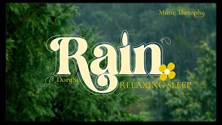 Relaxing Sleep Music & Soft Rain sleep  - Piano Chill -  Music Therapy - DorySt