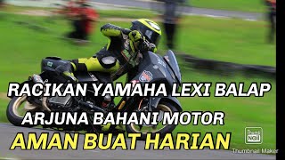 RACIKAN Yamaha Lexi 200 cc BALAP Aman Juga buat HARIAN