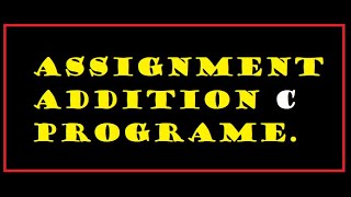 Addition using assignment operator C program