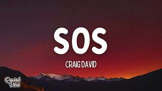 Craig David - SOS (Lyrics) \