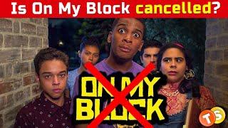 Will there be a On My Block Season 4 on Netflix