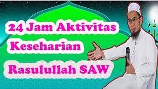 24 Jam Aktivitas Keseharian Rasulullah SAW |  Ust  Adi Hidayat Lc ,MA  |  part 4  |  YouTube