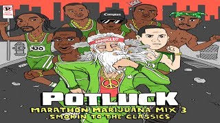 Potluck - Marathon Marijuana Mix #3