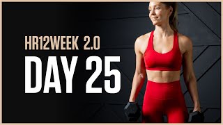 NO REPEATS Total Body Strength Workout // Day 25 HR12WEEK 2.0