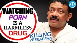 Porn Watching Is A Harmless Drug - RGV || Talking Movies with iDream