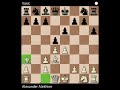 The Best Checkmate Ever ,Alexander Alekhine