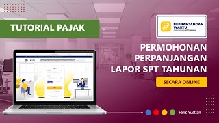 [E-PSPT] Permohonan Perpanjangan Lapor SPT Tahunan Kini Bisa Online, Begini Caranya