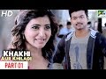 Khaki Aur Khiladi | New Released Hindi Dubbed Movie | Part 01 | Vijay, Samantha Ruth Prabhu