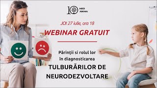 WEBINAR: Părinții și rolul lor în diagnosticarea tulburărilor de neurodezvoltare