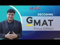 The GMAT Focus Edition Decoded by Sandeep Gupta