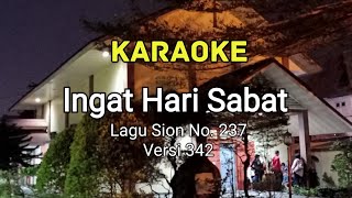 Karaoke INGAT HARI SABAT | Lagu Sion No.237 | Versi 342