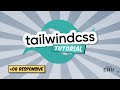 Tailwind CSS v1 | Tutorial Series | 08 Responsive Web Design - Part 1