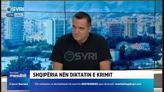 INTERVISTA/ Shqipëria nën pushtetin e krimit. Flet për Syri Tv Basir Çollaku, gazetar (27.08.2024)